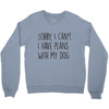 SORRY, I CAN'T. Crewneck Sweatshirt