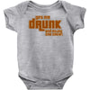 drunk show Baby Bodysuit