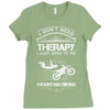 I Don't Need Therapy Just to Go Mountain Biking Ladies Fitted T-Shirt