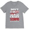 don't flirt with me i love may girl she is a crazy scorpio she will mu V-Neck Tee