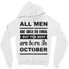 all men are created equal october Zipper Hoodie