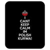 i can't keep calm i'm polish kurwa poland Mousepad