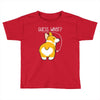 guess what Toddler T-shirt