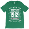vintage made in 1969 perfectly aged a living legend T-Shirt