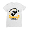 Father and Son Best Friends for Life Ladies Fitted T-Shirt