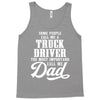 Truck Driver Dad Tank Top