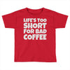 new coffee lovers Toddler T-shirt