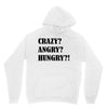 crazy angry hungry Unisex Hoodie