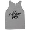 Jake Paul its everyday Bro Tank Top