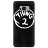 thing 2 Samsung Galaxy S8 Plus