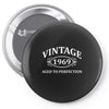 Vintage 1969 Aged to Perfection Pin-back button