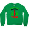 christmas drinking team Crewneck Sweatshirt