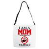 I Am A Mom Against Vaping Adjustable Strap Totes