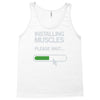 installing muscles please wait Tank Top