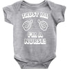 trust me i'm a nurse Baby Onesie