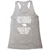 bears kill you Racerback Tank