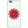 dilly dolly iPhone 6/6s Case