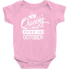 Queens Are Born In October Baby Onesie