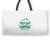 This Guy Loves Camping With His Wife Weekender Totes