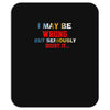 i may be wrong rare Mousepad