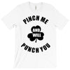 pinch me T-Shirt