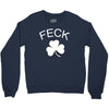 feck Crewneck Sweatshirt