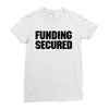 Funding Secured Ladies Fitted T-Shirt