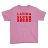 Latina Super Shero Youth Tee