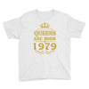 queens are born in 1979 Youth Tee