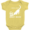 i need a beer right meow Baby Onesie