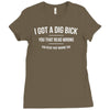 i got a dig bick Ladies Fitted T-Shirt