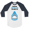 Feed Me and Tell Me I'm Pretty Baby Boy 3/4 Sleeve Shirt