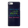 marching band i dont care if sparkly unicorns iPhone 7 Case