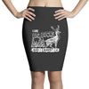 I Like Big Bucks And I Cannot Lie Pencil Skirts