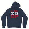 im so op Unisex Hoodie