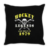 legends are born in 1979 Throw Pillow