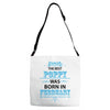 The Best Poppy Was Born In February Adjustable Strap Totes