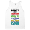 daddy you are my favorite superhero Tank Top