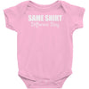 same shirt different day Baby Onesie