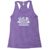 i have ocd cruising disorder Racerback Tank