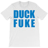 duck fuke T-Shirt