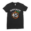 Impeach 45 Ladies Fitted T-Shirt