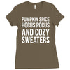 pumpkin spice hocus pocus and cozy sweaters Ladies Fitted T-Shirt