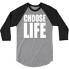 choose life 3/4 Sleeve Shirt