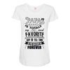 My Papa is Totally My Most Favorite Guy Of All Time Maternity Scoop Neck T-shirt