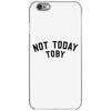 Not Today Toby iPhone 6/6s Case