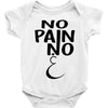 no pain Baby Onesie