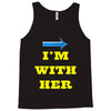 i am with her Tank Top