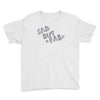 sad but Youth Tee