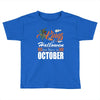 Halloween Kings Are Born In October Toddler T-shirt